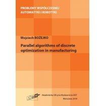 parallel algorithms of discrete optymization in manufacturin