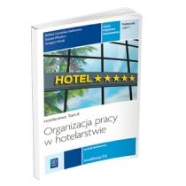 organizacja pracy w hotelarstwie. kwalifikacja t.12. podręc