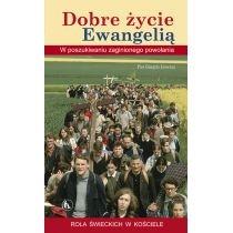 dobre życie ewangelią