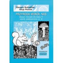 przyroda wokół nas. klasa 5. część 2. zeszyt ćwiczeń.