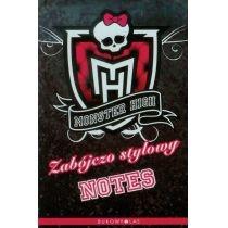 monster high zabójczo stylowy notes