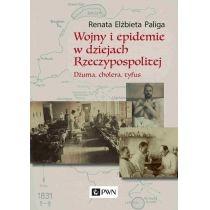 wojny i epidemie w dziejach rzeczypospolitej. dżuma, choler