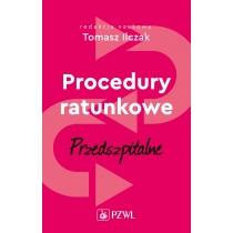 procedury ratunkowe przedszpitalne. tom 1