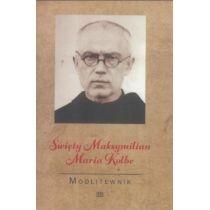 modlitewnik. święty maksymilian maria kolbe