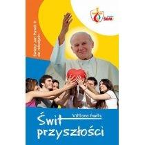 świt przyszłości. święty jpii do młodych