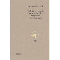 teologia wyzwolenia jako odpowiedź na epokowe wyzwania czas