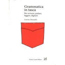 grammatica in tasca. per scrivere, parlare, legere, digitare