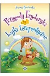 przygody fryderyki, czyli bajki terapeutyczne