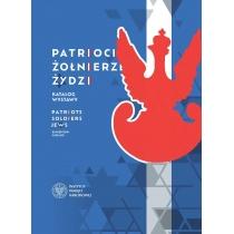 patrioci. żołnierze. żydzi. katalog wystawy