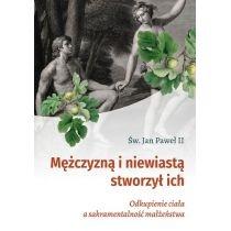 mężczyzną i niewiastą stworzył ich