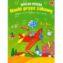 wielka księga nauki przez zabawę 5-7 lat