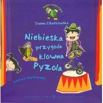 ekoludki. niebieska przygoda klowna pyzola wyd. 2009