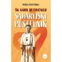 św. karol de foucauld. saharyjski pustelnik