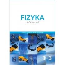 fizyka. zbiór zadań. liceum i technikum. klasy 1-3. zakres