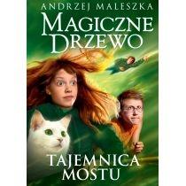 tajemnica mostu. magiczne drzewo. tom 2