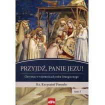 przyjdź, panie jezu