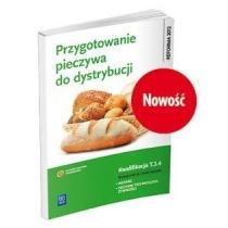 przygotowanie pieczywa do dystrybucji. kwalifikacja t.3.4. p