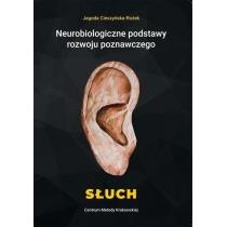 neurobiologiczne pods. rozwoju poznawczego. słuch