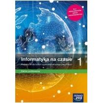 informatyka na czasie 1. podręcznik dla liceum ogólnokszta