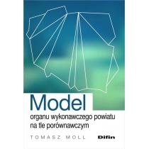 model organu wykonawczego powiatu na tle porównawczym