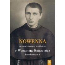 wenanty katarzyniec. nowenna za wstawiennictwem