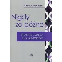 nigdy  za późno