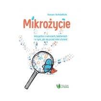 mikrożycie. wszystko o wirusach, bakteriach...