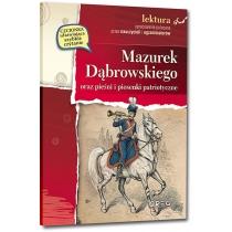 mazurek dąbrowskiego oraz pieśni i piosenki patriotyczne