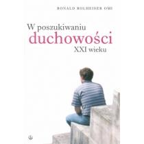 w poszukiwaniu duchowości xxi wieku