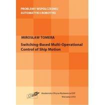 switching-based multi-operational control of ship motion