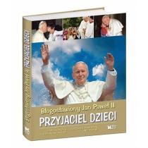 przyjaciel dzieci. błogosławiony jan paweł ii