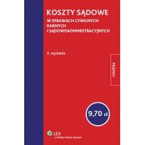 koszty sądowe w sprawach cywilnych, karnych i sądowoadmini