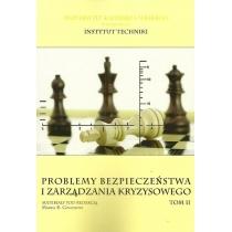 problemy bezpieczeństwa i zarządzania kryzysowego tom 2