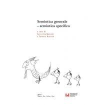 semiotica generale - semiotica specifica