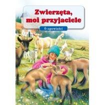 zwierzęta, moi przyjaciele - 6 opowieści