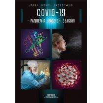 covid-19 pandemia naszych czasów