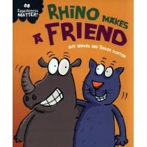 experiences matter: rhino makes a friend