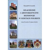 szlacheckie i arystokratyczne... podgórze sudeckie