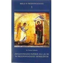 biblia w przepowiadaniu 1. zwiastowanie pańskie...