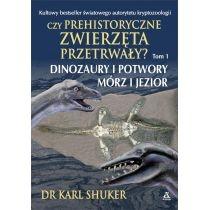 czy prehistoryczne zwierzęta przetrwały?