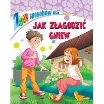 jak złagodzić gniew. 100 sposobów