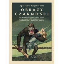 obrazy czarności. wyobraźnia imperialna i różnica rasowa