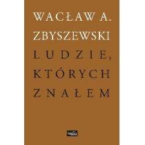 ludzie, których znałem