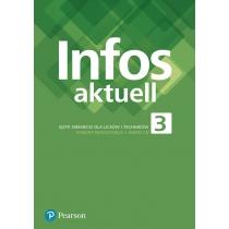 infos aktuell 3. język niemiecki. liceum i technikum. ksią