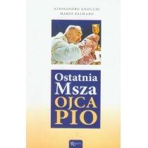 ostatnia msza ojca pio