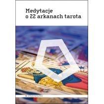 medytacje o 22 arkanach tarota