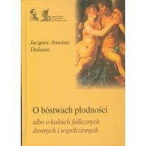 o bóstwach płodności albo o kultach fallicznych ..