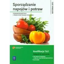 sporządzanie napojów i potraw. towaroznawstwo i przechowyw