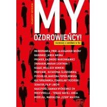 my, ozdrowieńcy. rozmowy z covidem w tle