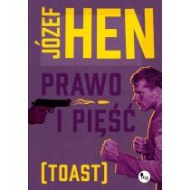 prawo i pięść. toast